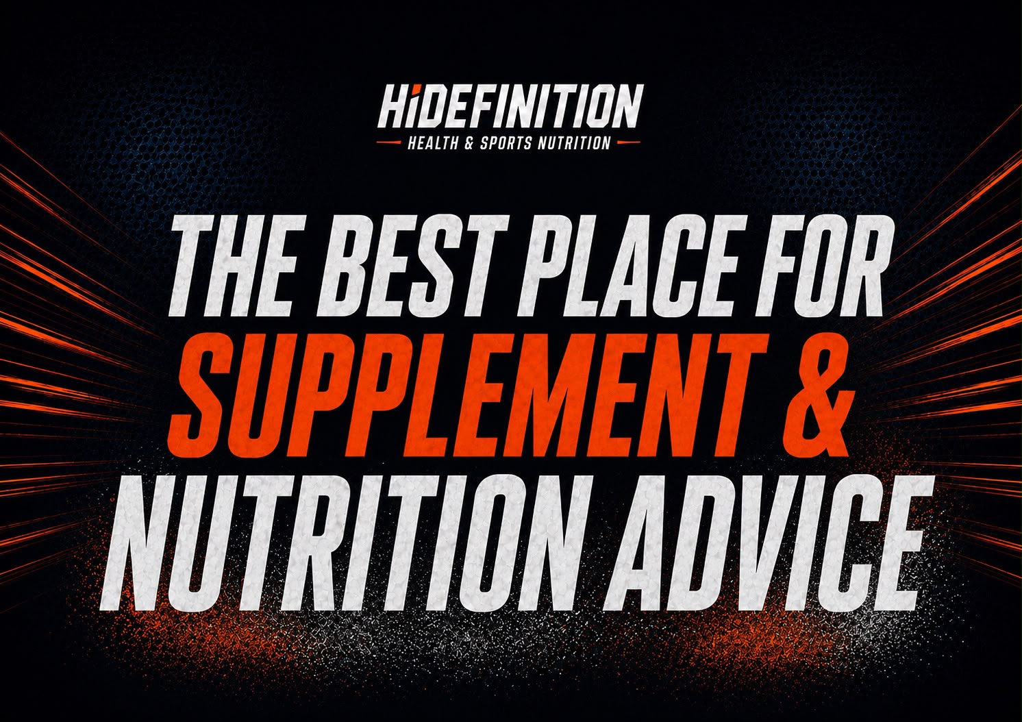 The best place for supplement and nutrition advice